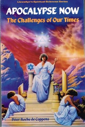 Bild des Verkufers fr Apocalypse Now: Coming of a New Age (Llewellyn's Spiritual Sciences Series) zum Verkauf von WeBuyBooks