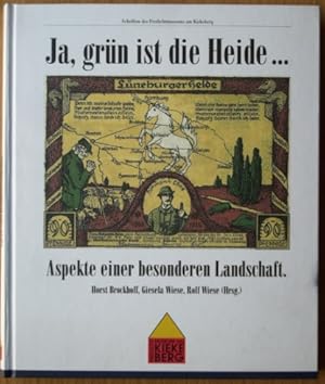 Bild des Verkufers fr Ja, grn ist die Heide . : Aspekte einer besonderen Landschaft. Horst Brockhoff . (Hrsg.) / Freilichtmuseum am Kiekeberg: Schriften des Freilichtmuseums am Kiekeberg Bd. 33 zum Verkauf von Elops e.V. Offene Hnde