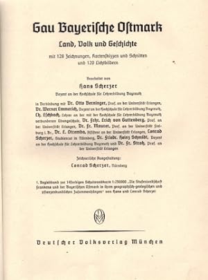 Bild des Verkufers fr Gau Bayerische Ostmark; Land, Volk und Geschichte zum Verkauf von Elops e.V. Offene Hnde
