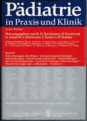 Image du vendeur pour Pdiatrie in Praxis und Klinik; In drei Bnden; Band II: Erkrankungen des Blutes, Immunologisch bedingte Erkrankungen, Infektionskrankheiten, Erkrankungen des verdauuungstraktes, Endokrin bedingte Erkrankungen, Kinderchirurgie und -orthopdie, Tumoren mis en vente par Elops e.V. Offene Hnde