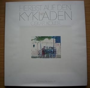 Imagen del vendedor de Herbst auf den Kykladen Text: Gerhard Bott. Aquarelle a la venta por Elops e.V. Offene Hnde