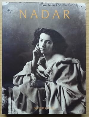 Seller image for Nadar, erschienen anllich der Austellung "Nadar" im Musee d'Orsay, Paris 1994 und Metropolitan Museum of Art, New York 1995 for sale by Elops e.V. Offene Hnde