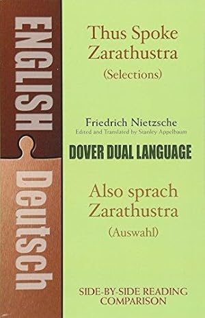 Bild des Verkufers fr Thus Sprach Zarathustra / Also Spra: A Dual-language Book (Dover Dual Language German) zum Verkauf von WeBuyBooks