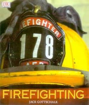 Seller image for Firefighting for sale by WeBuyBooks