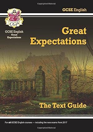 Bild des Verkufers fr GCSE English Text Guide - Great Expectations includes Online Edition and Quizzes: for the 2024 and 2025 exams (CGP GCSE English Text Guides) zum Verkauf von WeBuyBooks