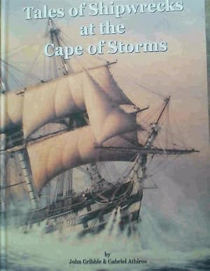 Bild des Verkufers fr TALES OF SHIPWRECKS AT THE CAPE OF STORMS zum Verkauf von Chapter 1