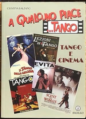 A qualcuno piace? tango. Tango e cinema