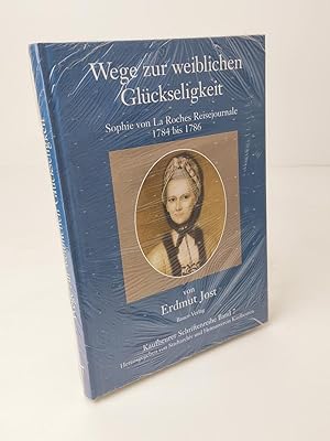 Immagine del venditore per Wege zur weiblichen Glckseligkeit: Sophie von La Roches Reisejournale 1784-1786 (Kaufbeurer Schriftenreihe, Band 7) venduto da BcherBirne