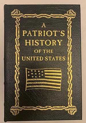 Immagine del venditore per A Patriot's History of the United States: From Columbus's Great Discovery to the War on Terror venduto da Bear Notch Books