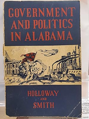 Bild des Verkufers fr Government and Politics in Alabama zum Verkauf von Friends of the Waynesboro Library
