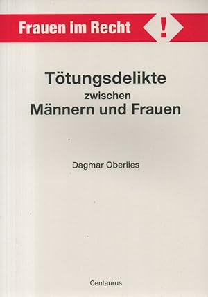 Tötungsdelikte zwischen Männern und Frauen. Eine Untersuchung geschlechtsspezifischer Unterschied...