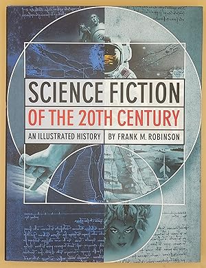 Image du vendeur pour Science Fiction of the 20th Century: An Illustrated History mis en vente par Ken Sanders Rare Books, ABAA