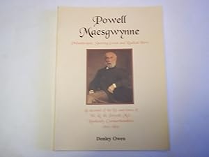 Imagen del vendedor de Powell Maesgwynne: Philanthropist, Sporting Great and Radical Hero a la venta por Carmarthenshire Rare Books