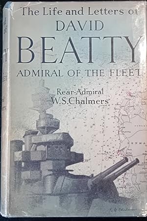 Image du vendeur pour The Life & Letters of David Beatty, Admiral of the Fleet mis en vente par Forster Books