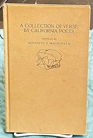 Image du vendeur pour A Collection of Verse by California Poets from 1849-1915 mis en vente par My Book Heaven