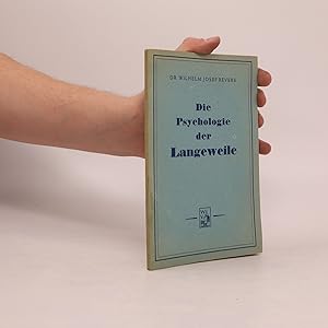 Image du vendeur pour Die Psychologie der Langeweile mis en vente par Bookbot