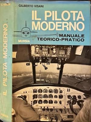 Seller image for Il pilota moderno. for sale by Libreria La Fenice di Pietro Freggio