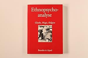 Bild des Verkufers fr ETHNOPSYCHOANALYSE. Glaube, Magie, Religion zum Verkauf von INFINIBU KG