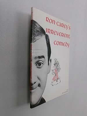 Bild des Verkufers fr Ron Carey's Irreverent Comedy zum Verkauf von Barker Books & Vintage