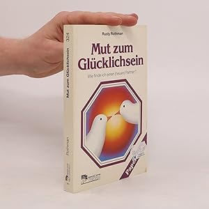 Seller image for Mut zum Glu?cklichsein for sale by Bookbot