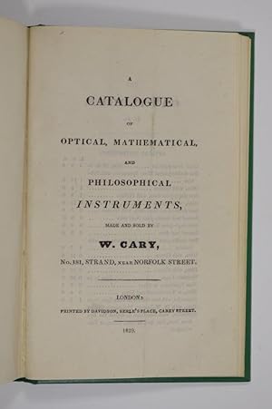 Bild des Verkufers fr A Catalogue of Optical, Mathematical, and Philosophical Instruments, Made and Sold by W. Cary, No. 181, Strand, near Norfolk Street. London: Printed by Davidson, 1829. 16pp. [Bound after:] BEVAN (B.) A Practical Treatise on the Sliding Rule: in two parts. Part the first being an introduction to the use of the rule generally as adapted for calculations that usually occur to persons in trade. Part the second containing formulae for the use of surveyors, architects, civil engineers, and scientific gentlemen. zum Verkauf von Forest Books, ABA-ILAB