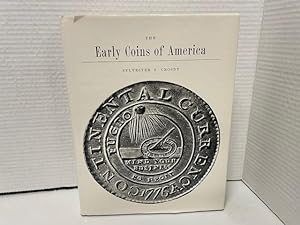 Seller image for The Early Coins of America for sale by Friends of Ontario City Library