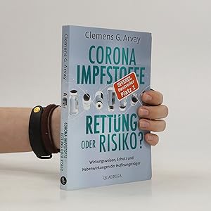 Bild des Verkufers fr Corona Impfstoffe Rettung oder Risiko zum Verkauf von Bookbot