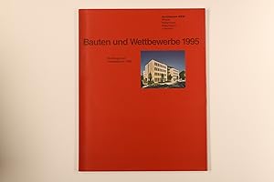 Bild des Verkufers fr BAUTEN UND WETTBEWERBE 1995. zum Verkauf von INFINIBU KG