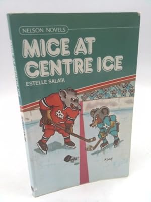 Seller image for Mice at Centre Ice for sale by ThriftBooksVintage