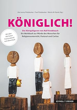 Bild des Verkufers fr Koeniglich! Die Koenigsfiguren von Ralf Knoblauch zum Verkauf von moluna
