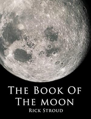 Bild des Verkufers fr The Book of the Moon zum Verkauf von WeBuyBooks