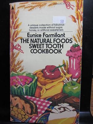 THE NATURAL FOODS SWEET TOOTH COOKBOOK