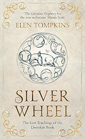 Immagine del venditore per Silver Wheel: The Lost Teachings of the Deerskin Book venduto da WeBuyBooks