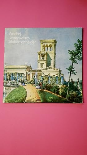 Bild des Verkufers fr ANDREIJ IWANOWITSCH STAKENSCHNEIDER. e. russ. Architekt d. 19. Jh. ; Ausstellung d. Schlossmuseen u. Grten Petrodworez in d. Turmgalerie d. Orangerie im Park von Sanssouci, Juni - Oktober 1977 zum Verkauf von HPI, Inhaber Uwe Hammermller