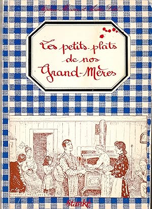 Les petits plats de nos grand-mères