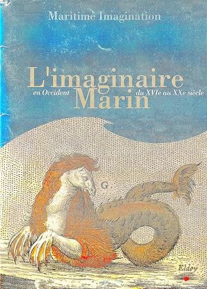 L'Imaginaire Marin en Occident du XVIe au XXe siècle,