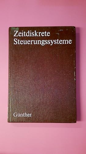 Bild des Verkufers fr ZEITDISKRETE STEUERUNGSSYSTEME. zum Verkauf von HPI, Inhaber Uwe Hammermller