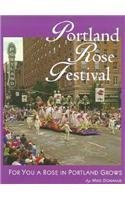 Bild des Verkufers fr Portland Rose Festival zum Verkauf von WeBuyBooks