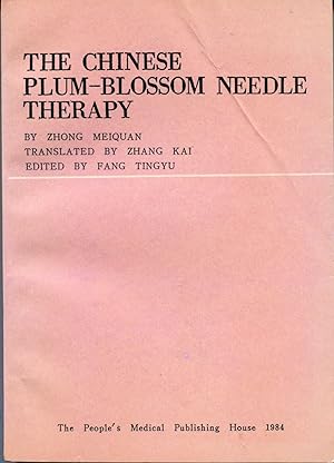 Seller image for The Chinese Plum-Blossom Needle Therapy for sale by Waysidebooks