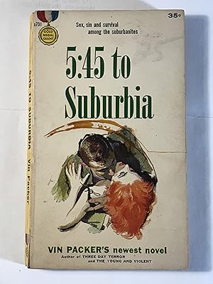 Seller image for 5:45 to Suburbia (Gold Medal s731) for sale by Dackron Books