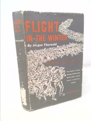 Bild des Verkufers fr Flight in the Winter: Russia Conquers, January to May 1945 zum Verkauf von ThriftBooksVintage