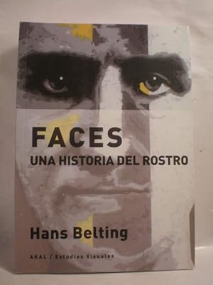 Faces. Una historia del rostro