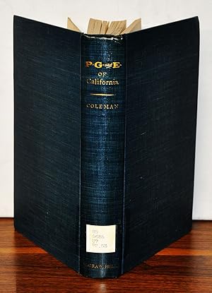 P. G. and E. of California: The Centennial History of Pacific Gas and Electric Company, 1852-1952