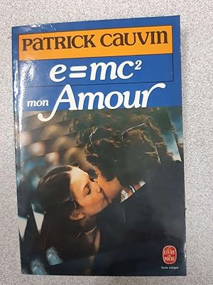 Seller image for E = mc mon amour for sale by Dmons et Merveilles