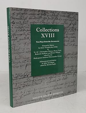 Seller image for Collections XVIII. Two Plays from the Decameron: Gismond of Salern & Glausamond and Fidelia for sale by Attic Books (ABAC, ILAB)