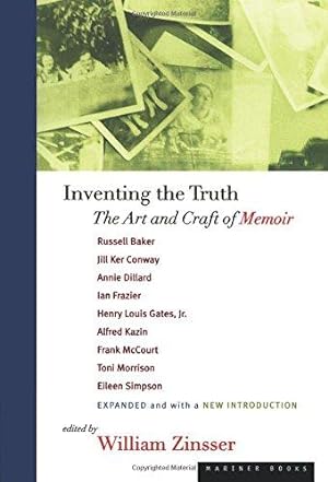Bild des Verkufers fr Inventing the Truth: The Art and Craft of Memoir zum Verkauf von WeBuyBooks