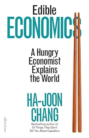 Bild des Verkufers fr Edible Economics: A Hungry Economist Explains the World zum Verkauf von WeBuyBooks