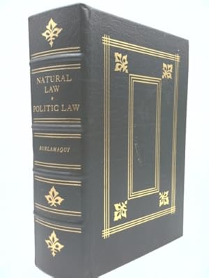 Imagen del vendedor de The Principles of Natural Law: The Principles of Politic Law (Legal Classics Library) a la venta por ThriftBooksVintage