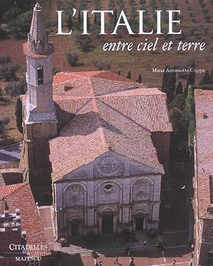 Immagine del venditore per L'Italie entre ciel et terre : un autre regard sur l'art et l'architecture venduto da Papier Mouvant