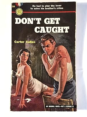 Image du vendeur pour Don't Get Caught (Gold Medal 210) mis en vente par Dackron Books